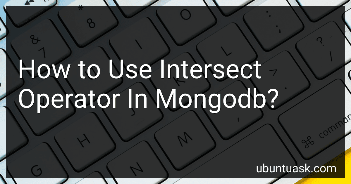 How to Use Intersect Operator In Mongodb? image
