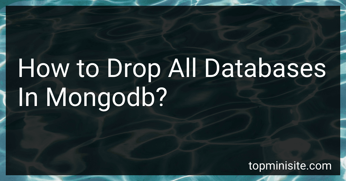 How to Drop All Databases In Mongodb? preview