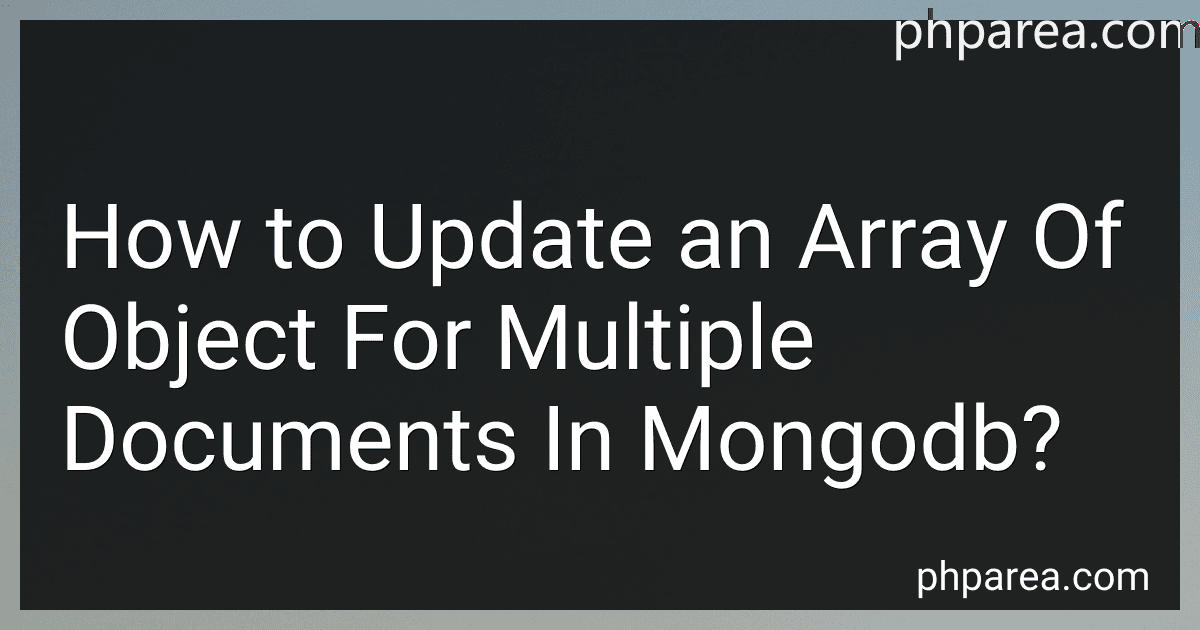 How to Update an Array Of Object For Multiple Documents In Mongodb? preview