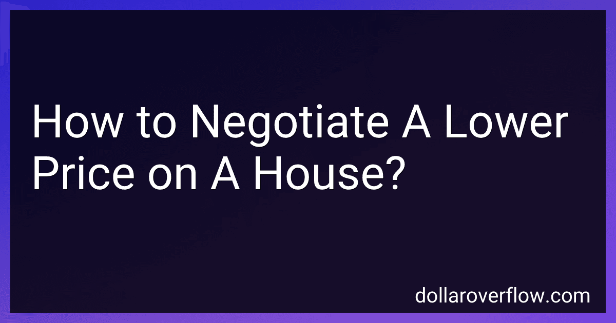 How to Negotiate A Lower Price on A House? image