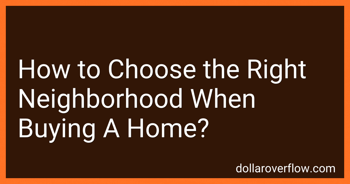 How to Choose the Right Neighborhood When Buying A Home? image