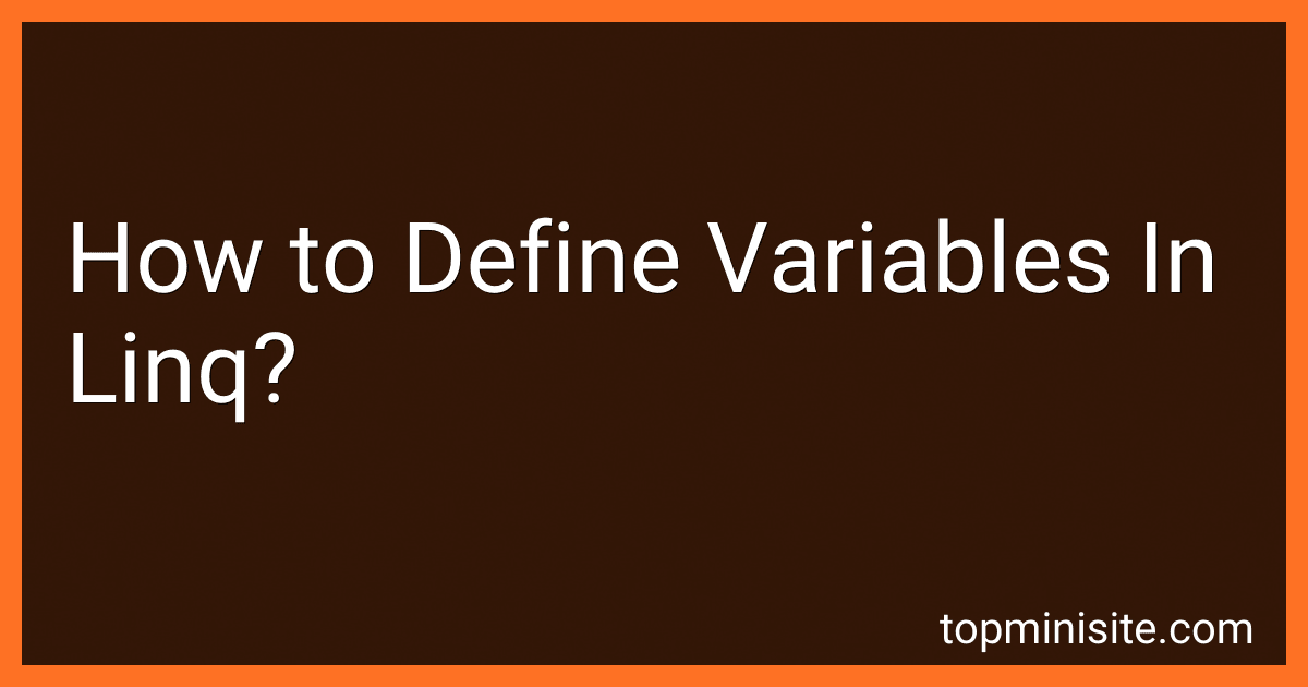 How to Define Variables In Linq? preview