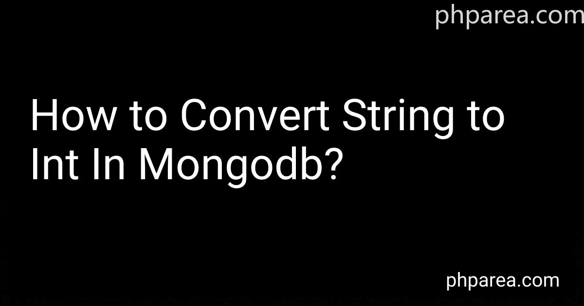 How to Convert String to Int In Mongodb? preview