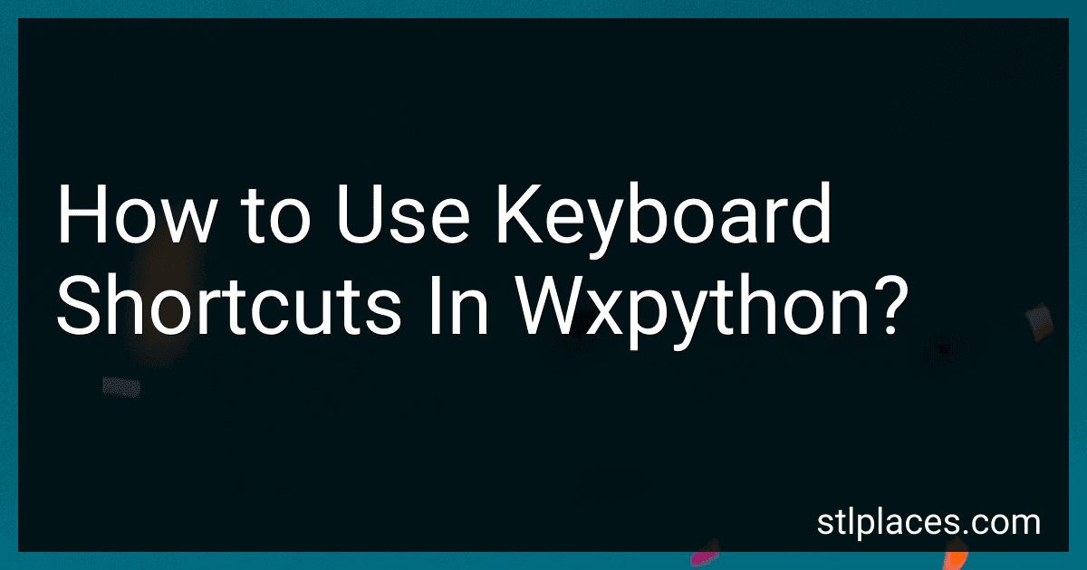 How to Use Keyboard Shortcuts In Wxpython? preview