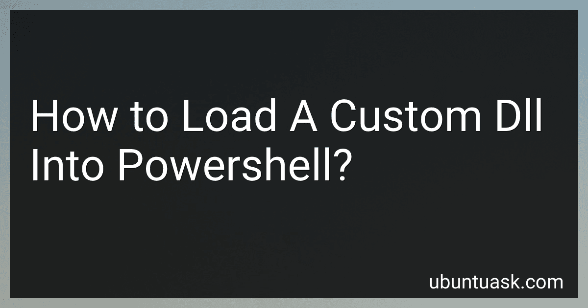 How to Load A Custom Dll Into Powershell? image