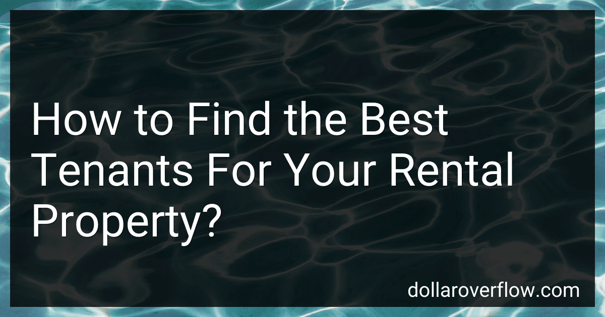 How to Find the Best Tenants For Your Rental Property? image
