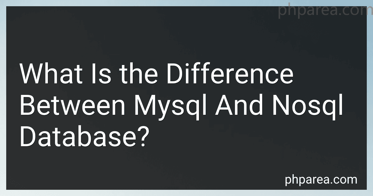 What Is the Difference Between Mysql And Nosql Database? preview
