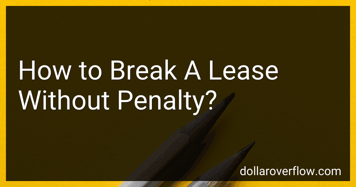 How to Break A Lease Without Penalty? image
