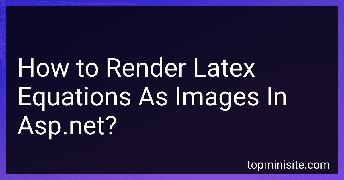 How to Render Latex Equations As Images In Asp.net? preview