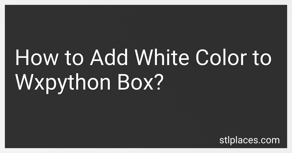 How to Add White Color to Wxpython Box? image