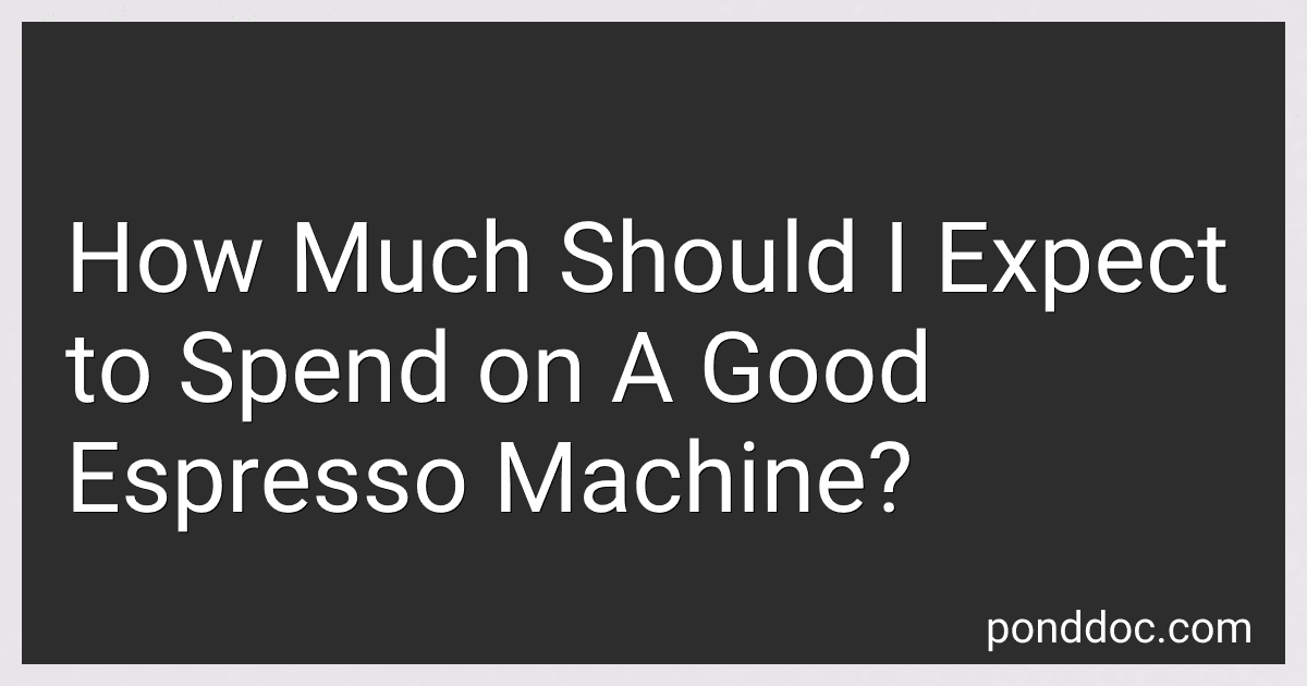 How Much Should I Expect to Spend on A Good Espresso Machine? image