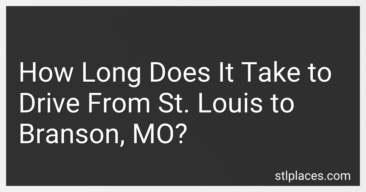 How Long Does It Take to Drive From St. Louis to Branson, MO? image