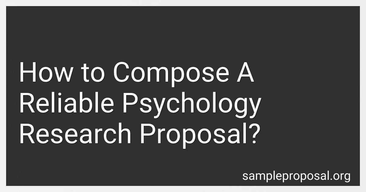 How to Compose A Reliable Psychology Research Proposal? image
