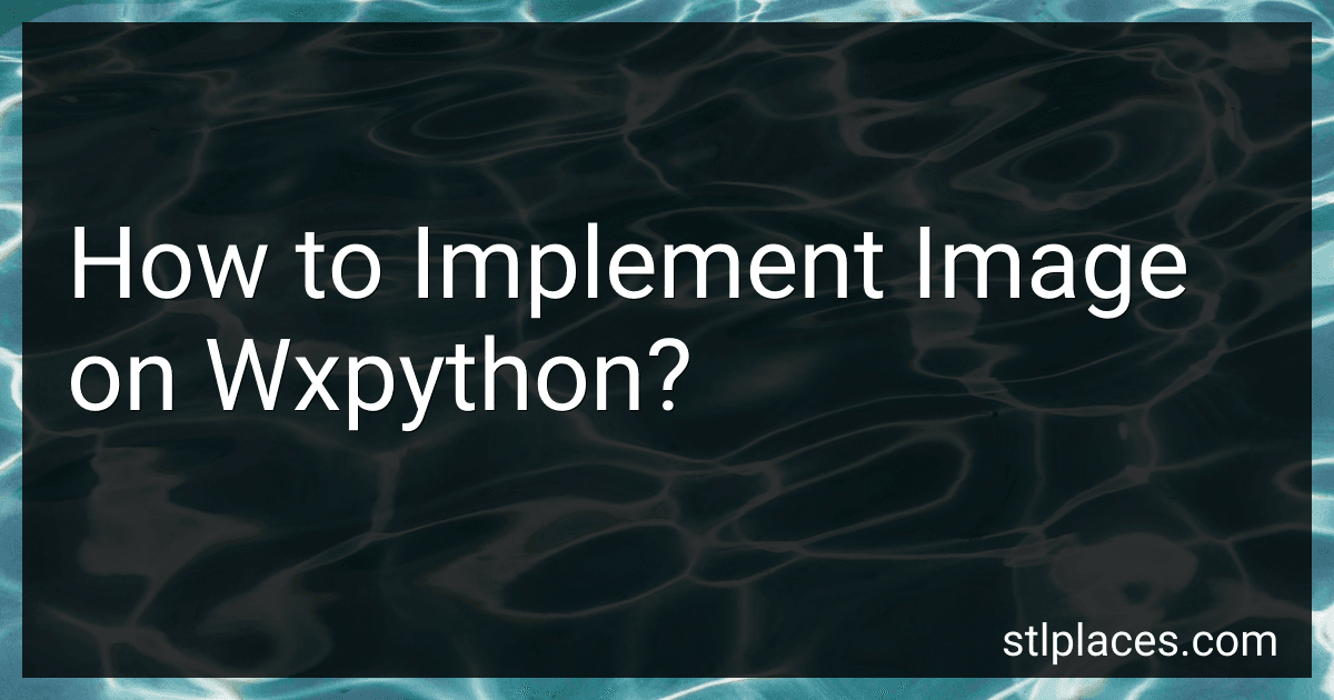 How to Implement Image on Wxpython? image
