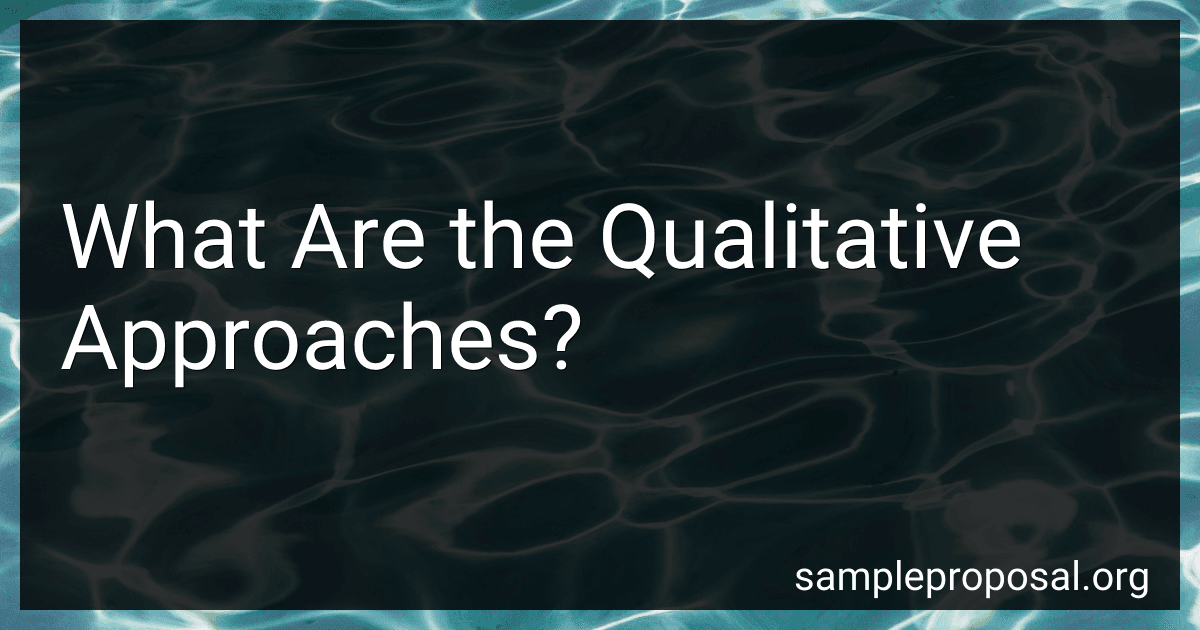 What Are the Qualitative Approaches? preview