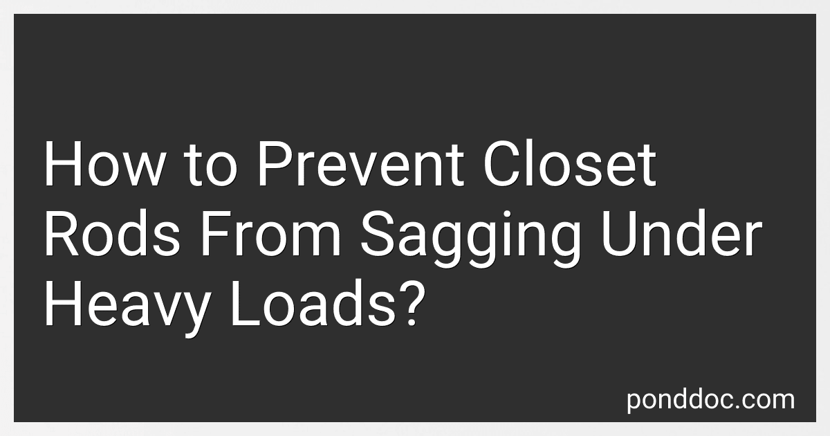 How to Prevent Closet Rods From Sagging Under Heavy Loads? preview