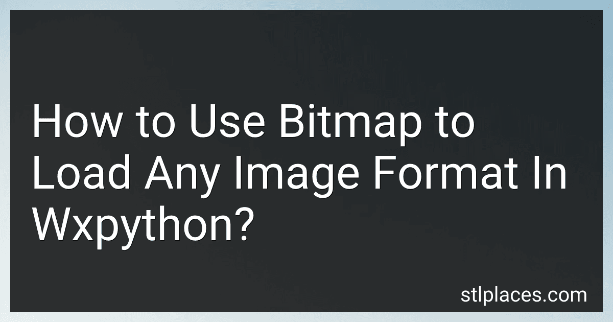 How to Use Bitmap to Load Any Image Format In Wxpython? preview