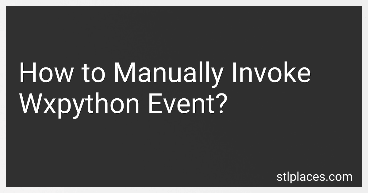 How to Manually Invoke Wxpython Event? image