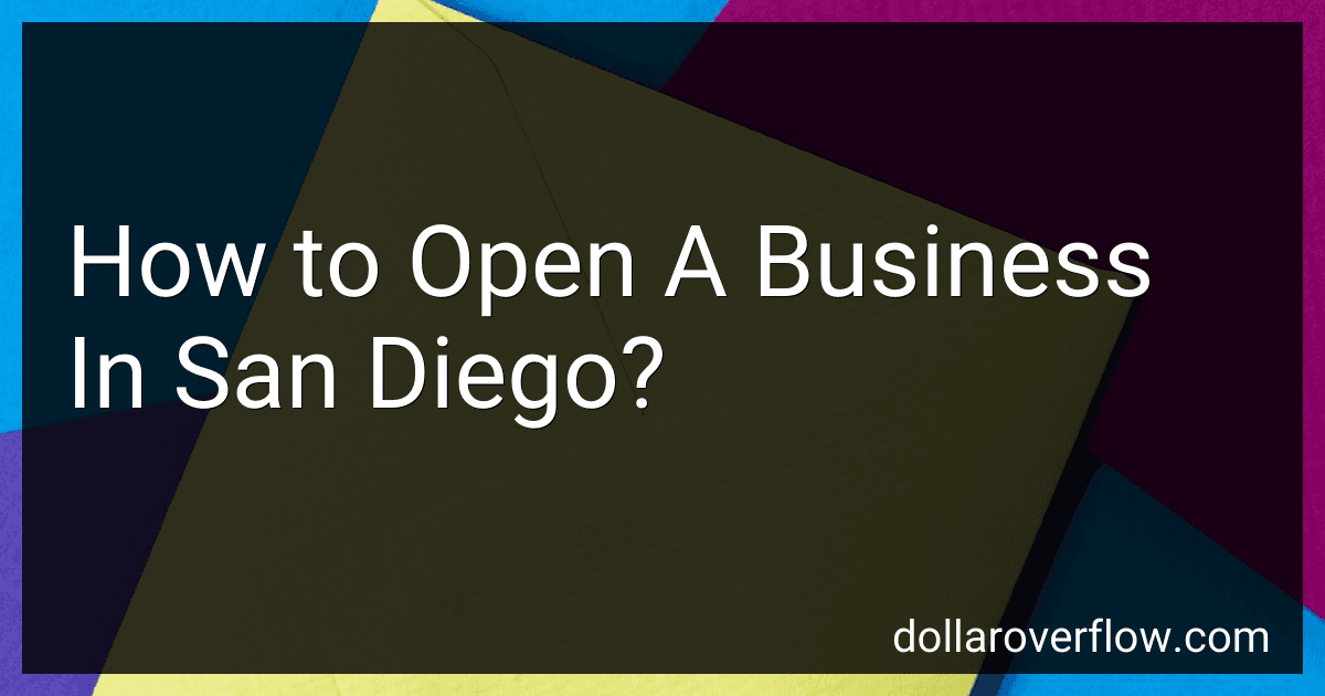 How to Open A Business In San Diego? preview