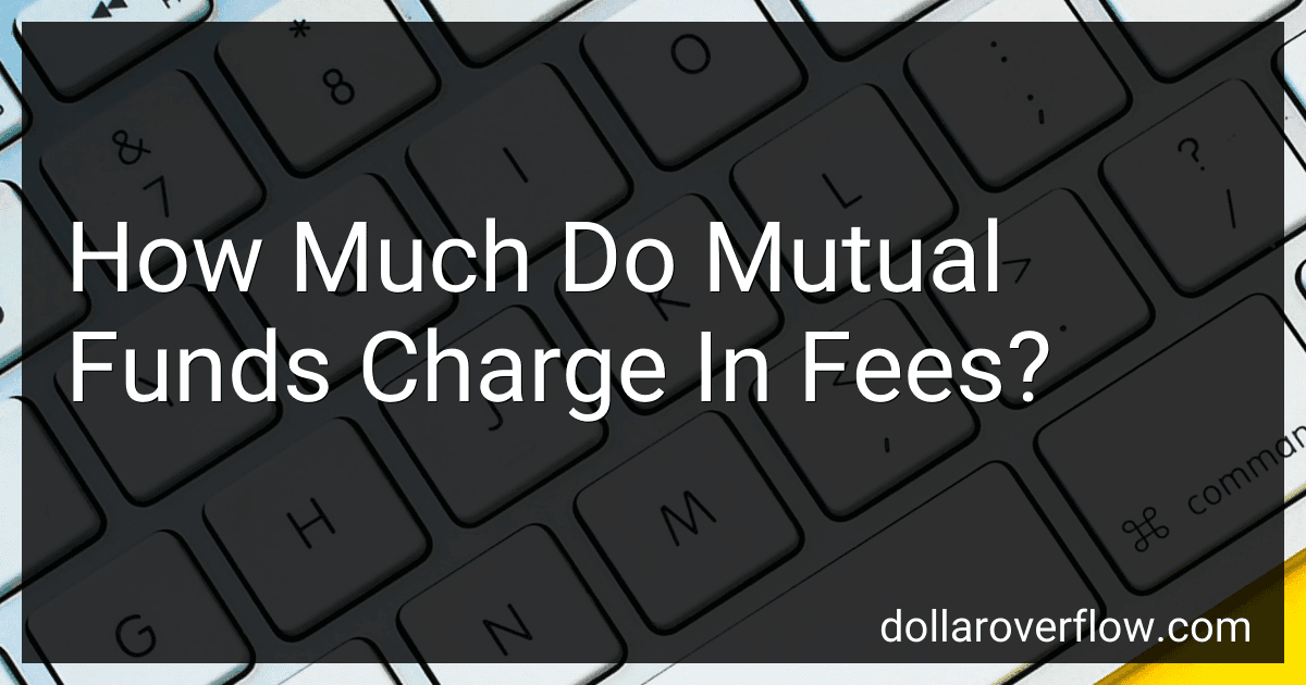 How Much Do Mutual Funds Charge In Fees? image