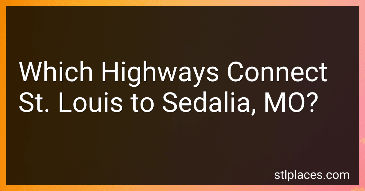Which Highways Connect St. Louis to Sedalia, MO? image