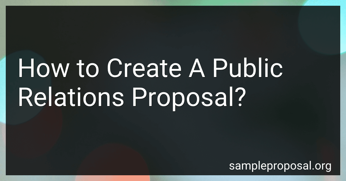 How to Create A Public Relations Proposal? preview