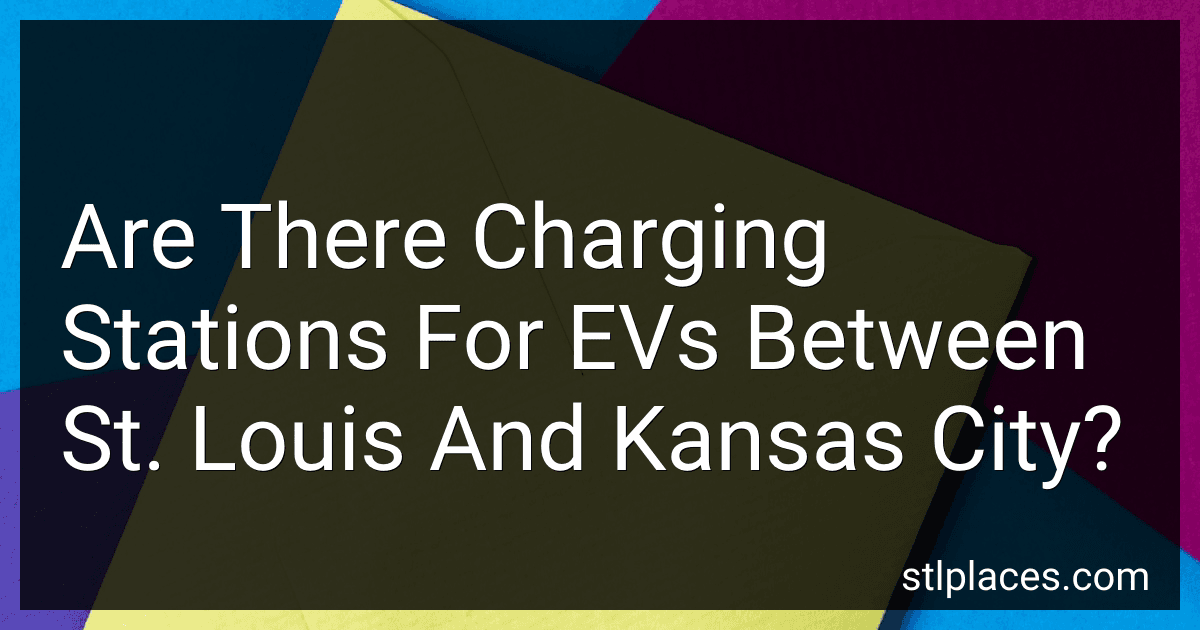Are There Charging Stations For EVs Between St. Louis And Kansas City? preview