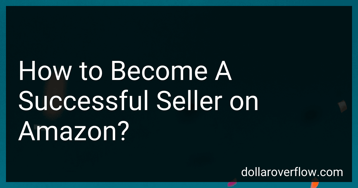 How to Become A Successful Seller on Amazon? image
