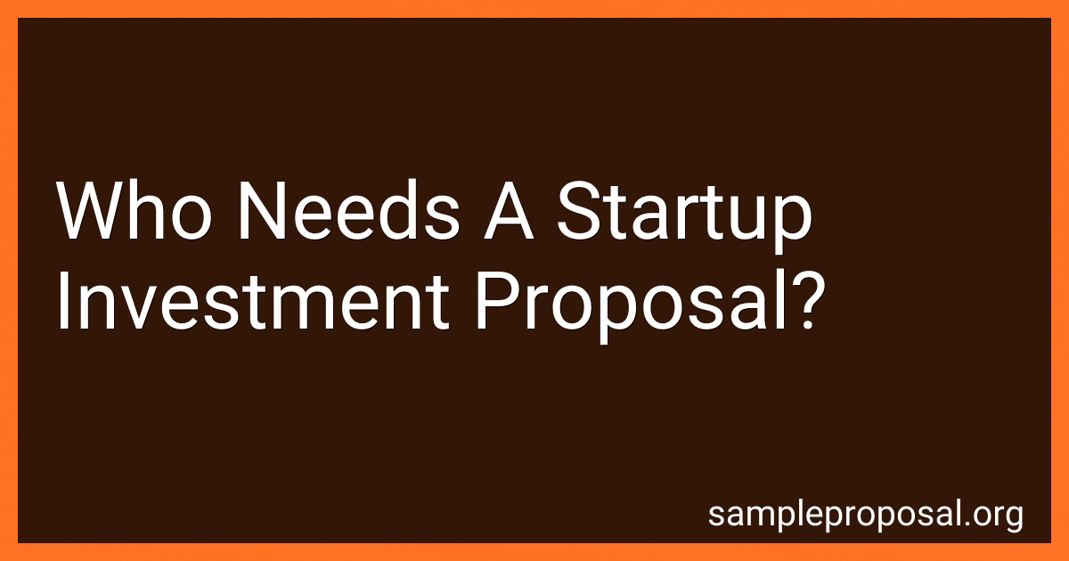 Who Needs A Startup Investment Proposal? preview