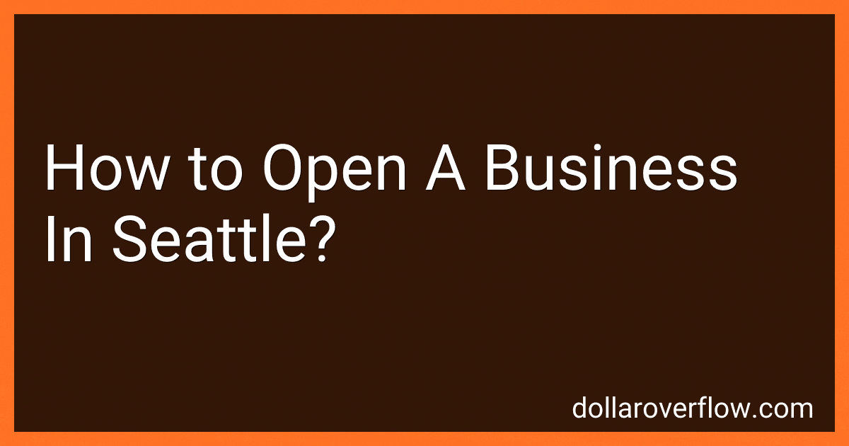 How to Open A Business In Seattle? image