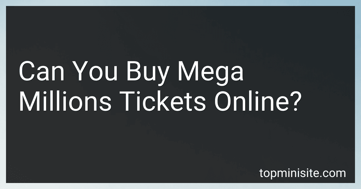 Can You Buy Mega Millions Tickets Online? preview