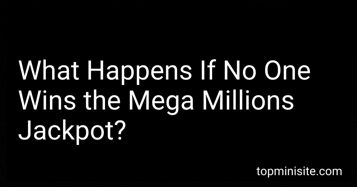 What Happens If No One Wins the Mega Millions Jackpot? preview