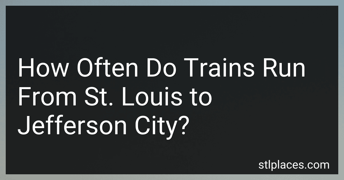 How Often Do Trains Run From St. Louis to Jefferson City? image