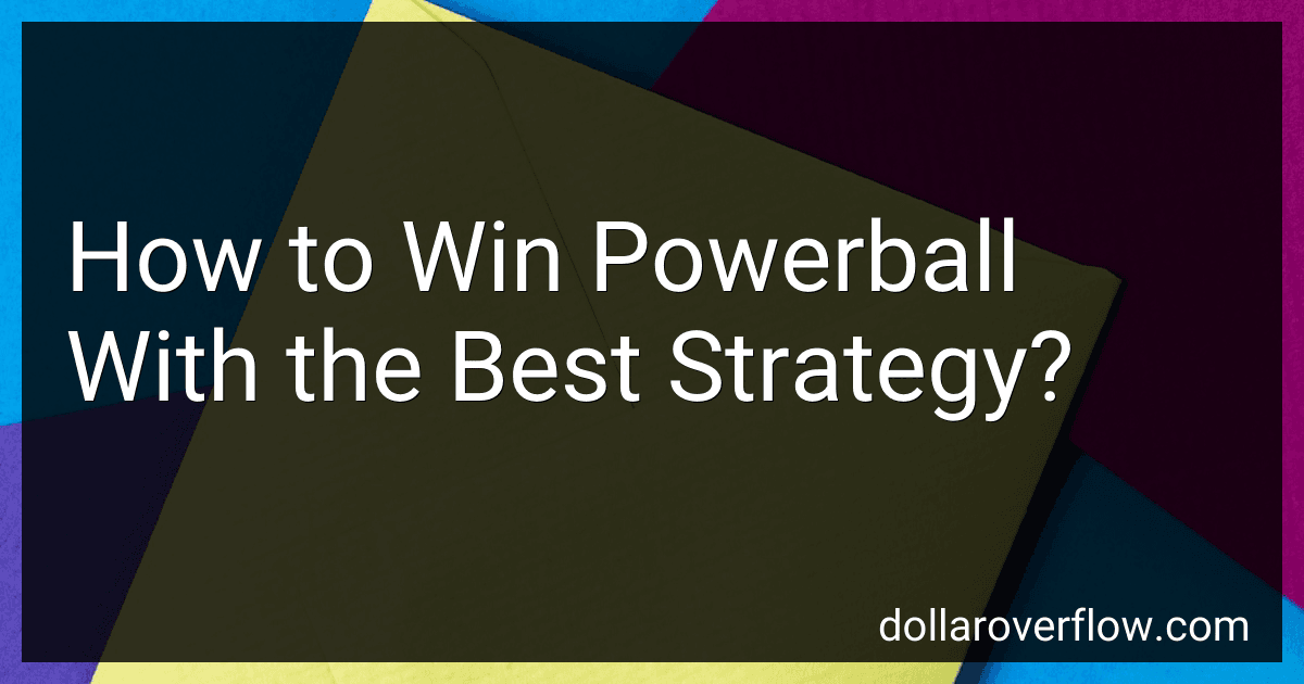 How to Win Powerball With the Best Strategy? image