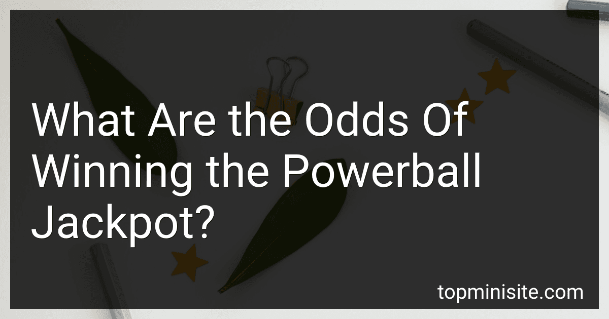 What Are the Odds Of Winning the Powerball Jackpot? image
