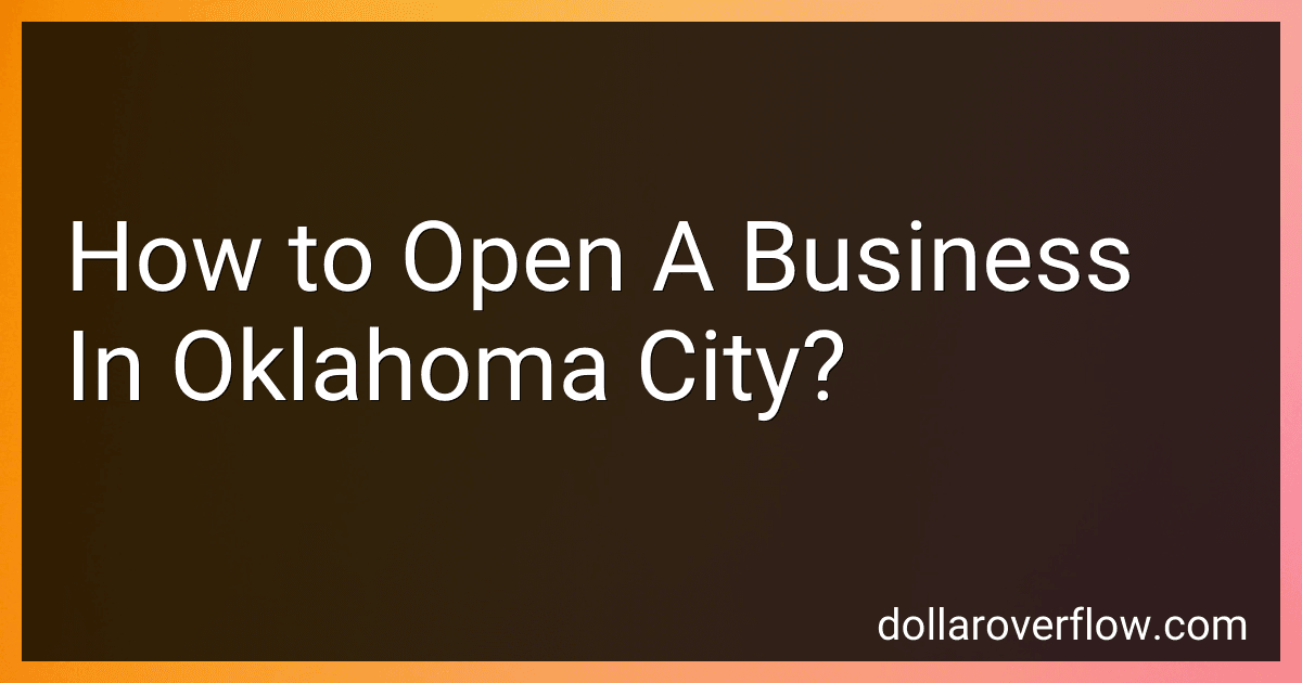 How to Open A Business In Oklahoma City? image