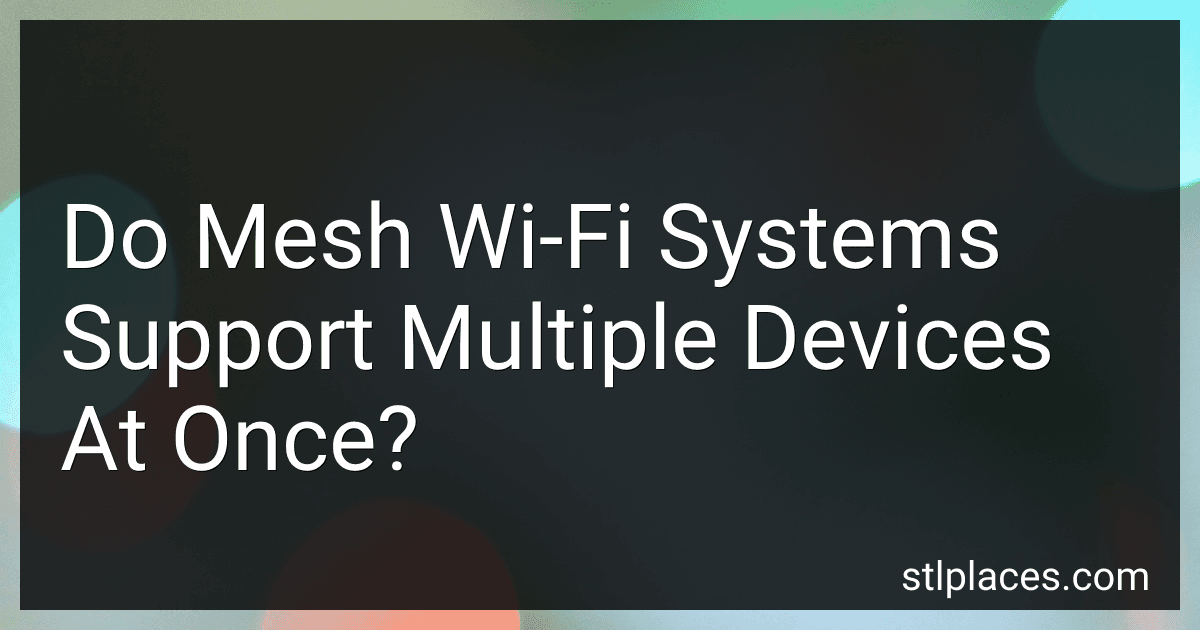 Do Mesh Wi-Fi Systems Support Multiple Devices At Once? image
