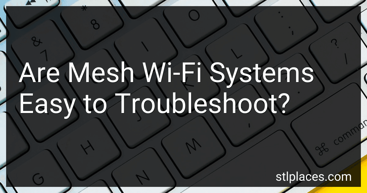 Are Mesh Wi-Fi Systems Easy to Troubleshoot? preview