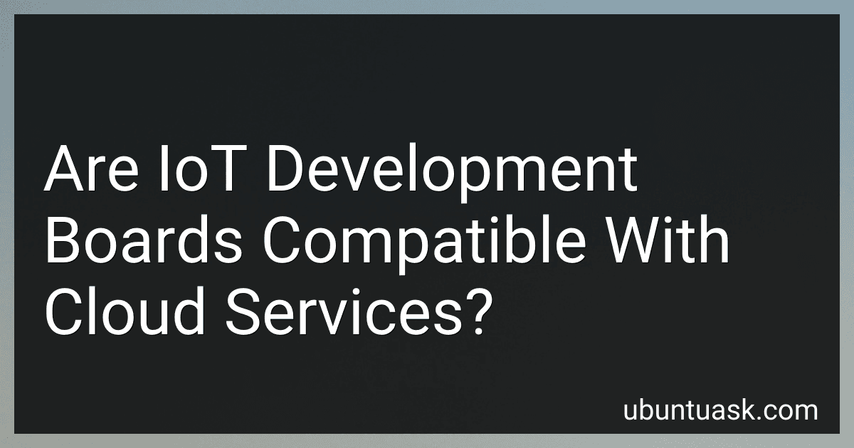 Are IoT Development Boards Compatible With Cloud Services? preview