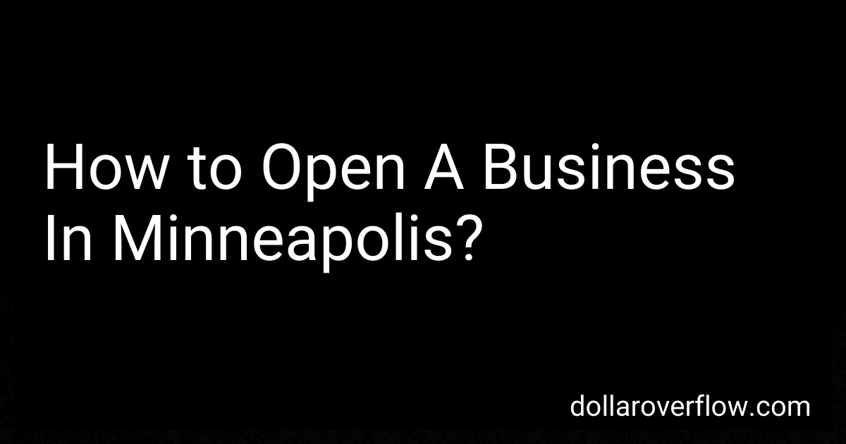 How to Open A Business In Minneapolis? image