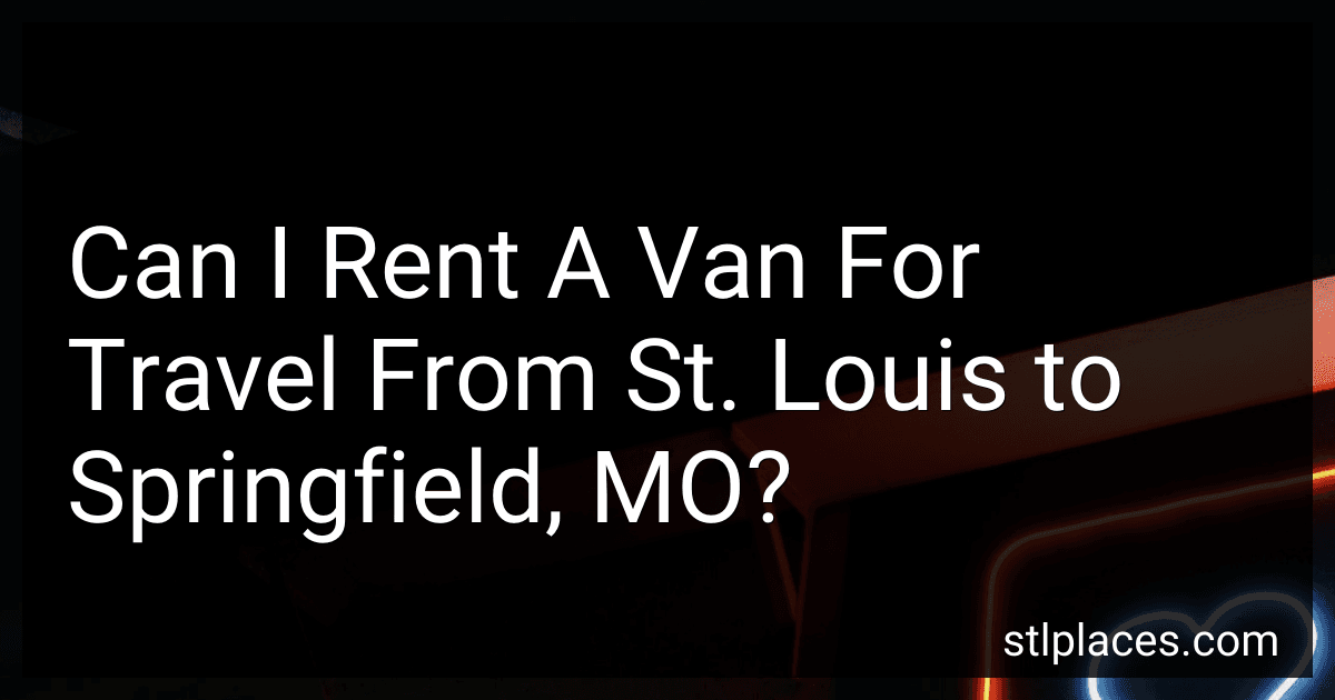 Can I Rent A Van For Travel From St. Louis to Springfield, MO? preview