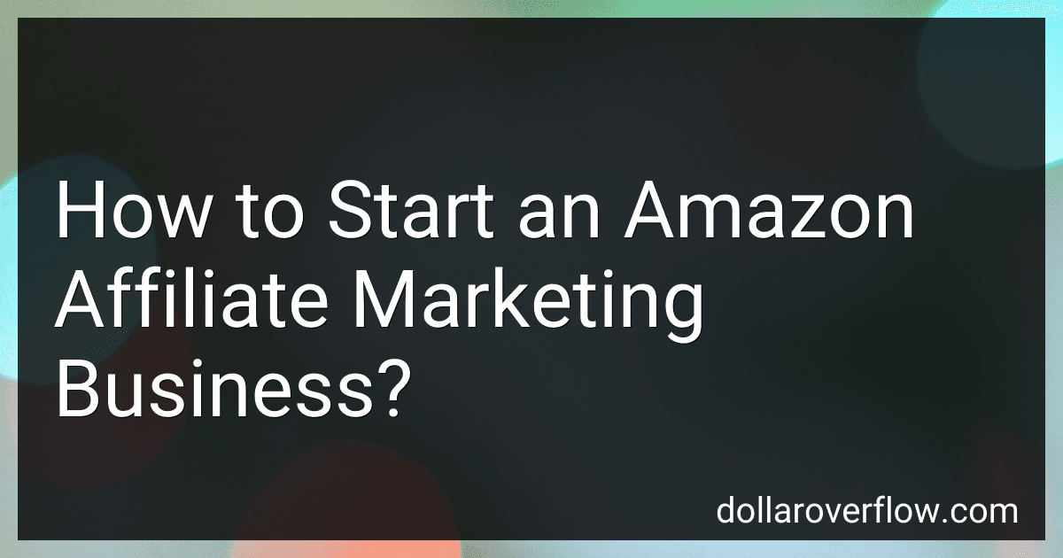 How to Start an Amazon Affiliate Marketing Business? image