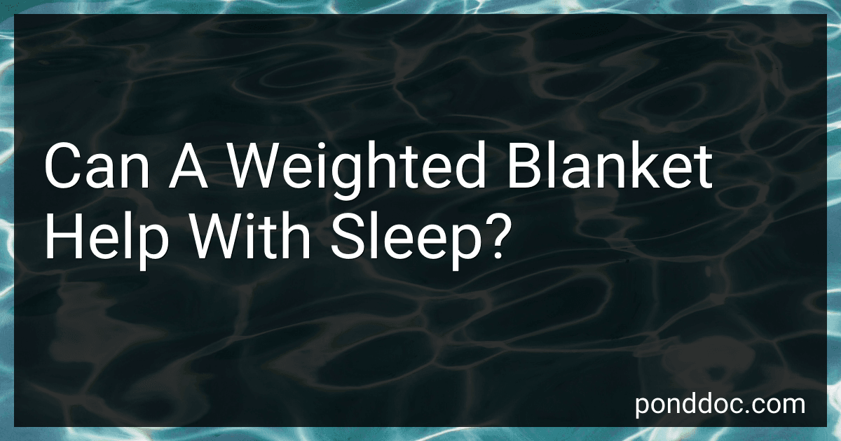 Can A Weighted Blanket Help With Sleep? preview