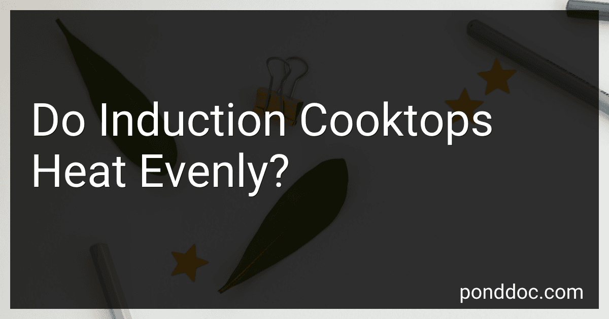 Do Induction Cooktops Heat Evenly? preview