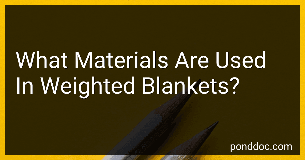 What Materials Are Used In Weighted Blankets? preview