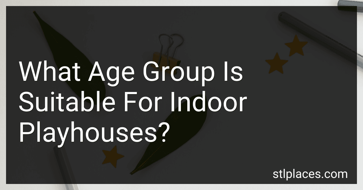 What Age Group Is Suitable For Indoor Playhouses? preview