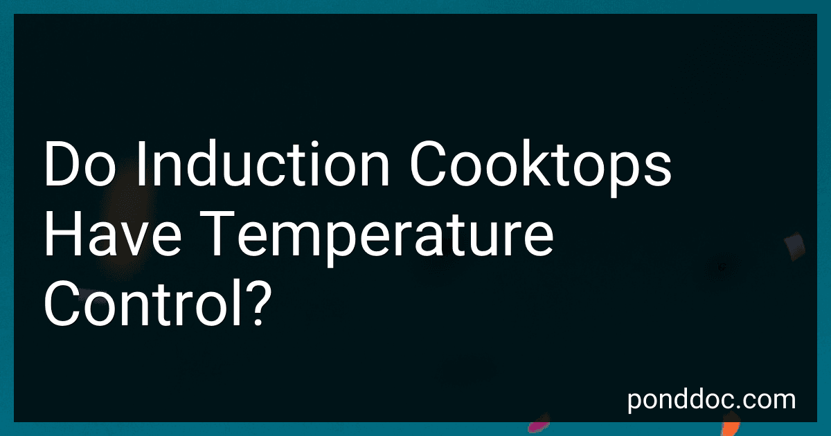 Do Induction Cooktops Have Temperature Control? image