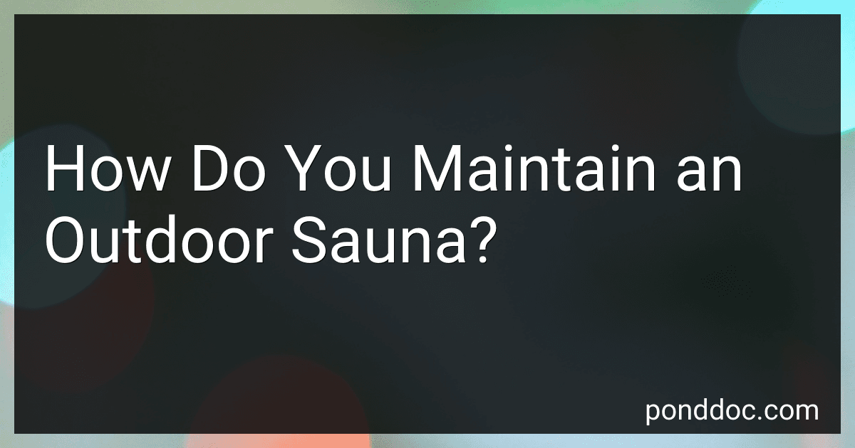 How Do You Maintain an Outdoor Sauna? preview