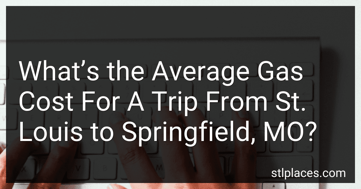 What’s the Average Gas Cost For A Trip From St. Louis to Springfield, MO? image