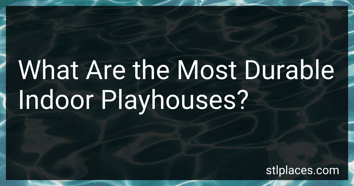 What Are the Most Durable Indoor Playhouses? image